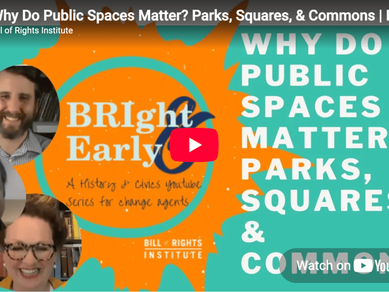 Why Do Public Spaces Matter? Parks, Squares &&nbsp;Commons